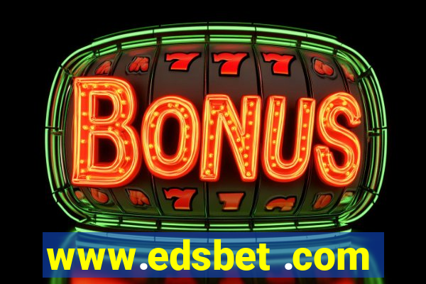 www.edsbet .com
